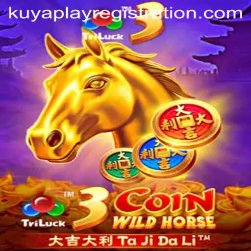 Exploring 3CoinWildHorse: The Thrilling Adventure of KUYAPLAY
