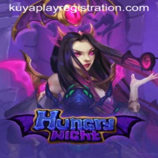 Exploring the World of HungryNight: The Ultimate Gaming Experience with KUYAPLAY